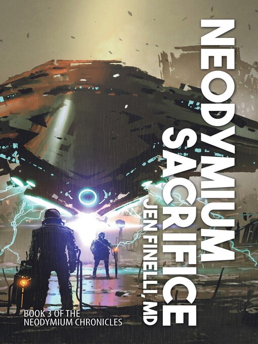 Title details for Neodymium Sacrifice by Jen Finelli, MD - Available